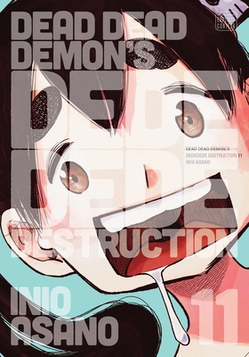 Dead Dead Demon's Dededede Destruction, Vol. 11 (Dead Dead Demon's Dededede Destruction  #11) By Inio Asano Cover Image