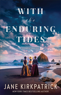 With the Enduring Tides (The Women of Cannon Beach)