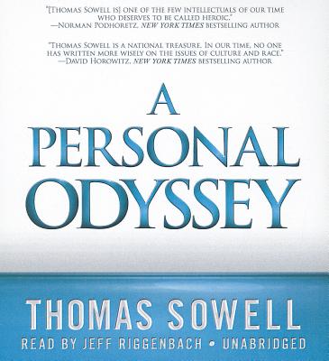 A Personal Odyssey By Thomas Sowell, Jeff Riggenbach (Read by) Cover Image
