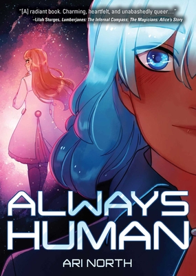 Always Human: A Graphic Novel (Always Human, #1) By Ari North Cover Image
