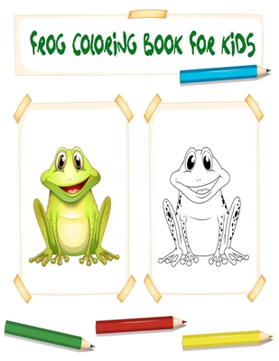 Frog Coloring Book for Kids By Alpa Rationalist Cover Image