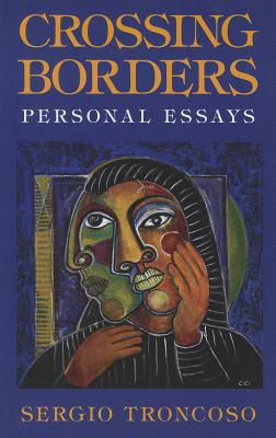 Crossing Borders: Personal Essays Cover Image
