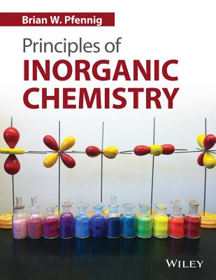 Principles of Inorganic Chemistry By Brian W. Pfennig Cover Image