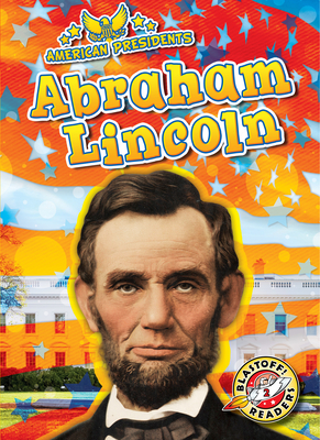 Abraham Lincoln (American Presidents) Cover Image