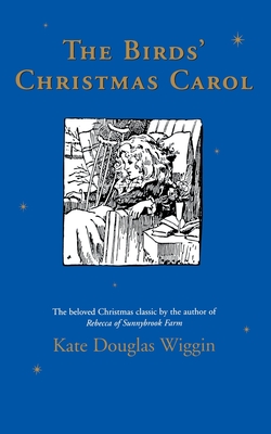 The Birds' Christmas Carol: A Christmas Holiday Book for Kids