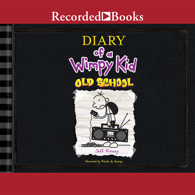 Diary of a Wimpy Kid: Old School By Jeff Kinney, Ramon de Ocampo (Narrated by) Cover Image