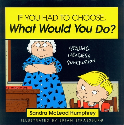 Cover for If You Had to Choose, What Would You Do?