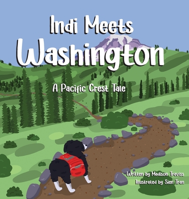 Indi Meets Washington By Madison Traviss, Sien Tran (Illustrator) Cover Image