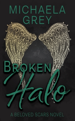 Broken Halo (Beloved Scars #1)