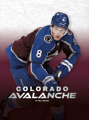 Colorado Avalanche By Will Graves Cover Image