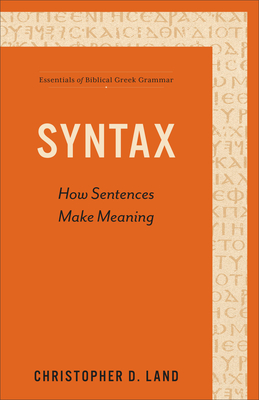 Syntax: How Sentences Make Meaning Cover Image