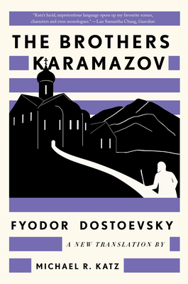 The Brothers Karamazov: A New Translation by Michael R. Katz Cover Image