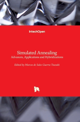 Simulated Annealing: Advances, Applications and Hybridizations Cover Image