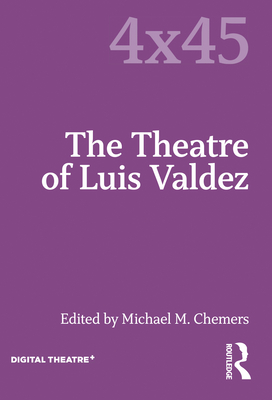 The Theatre of Luis Valdez (4x45)