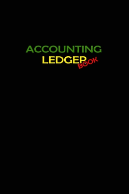 Accounting Ledger Book: Record Income and Expenses for Bookkeeping 120 pages: Size = 6 x 9 inches (double-sided), perfect binding. Cover Image