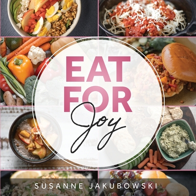 Eat for Joy: Eating for Mental Health Cover Image