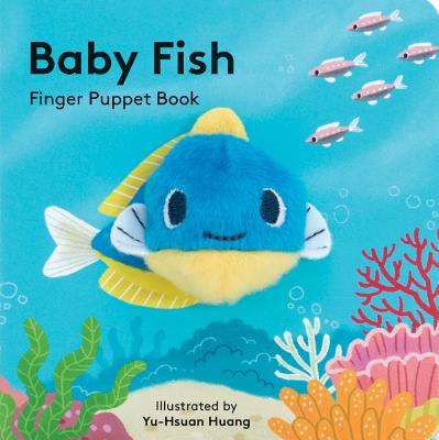 Baby Fish: Finger Puppet Book (Baby Animal Finger Puppets #6)