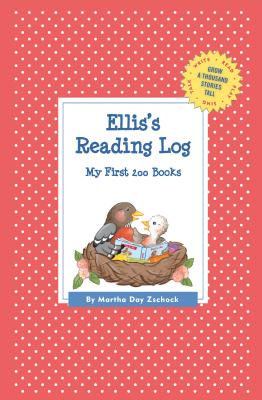 Ellis's Reading Log: My First 200 Books (GATST) (Grow a Thousand Stories Tall) Cover Image
