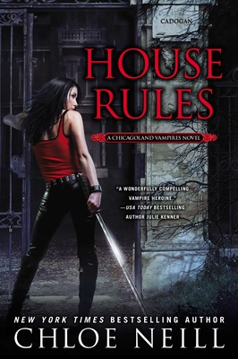 House Rules (Chicagoland Vampires #7)