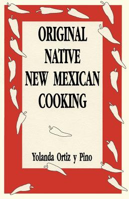 Original Native New Mexican Cooking Cover Image