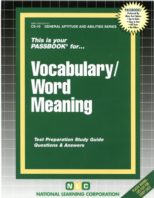 CIVIL SERVICE VOCABULARY / WORD MEANING: Passbooks Study Guide (General Aptitude and Abilities Series) By National Learning Corporation Cover Image
