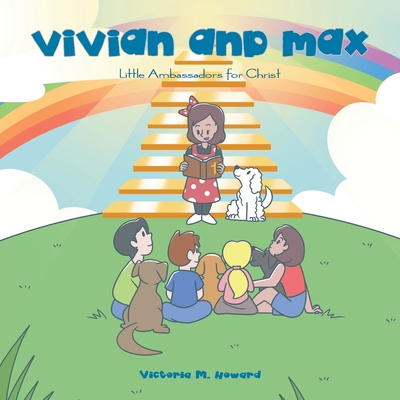 Vivian and Max: Little Ambassadors for Christ Cover Image