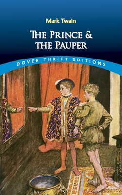 The Prince and the Pauper (Dover Thrift Editions: Classic Novels)