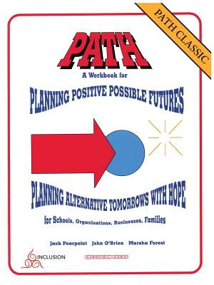 PATH Classic: A Workbook for Planning Positive Possible Futures Cover Image