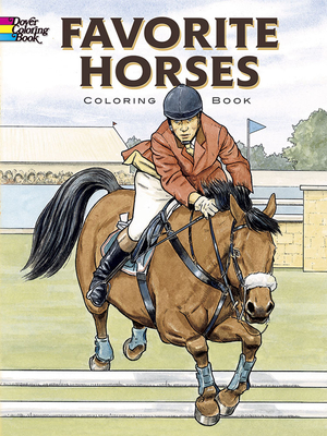Favorite Horses Coloring Book (Dover Coloring Books)