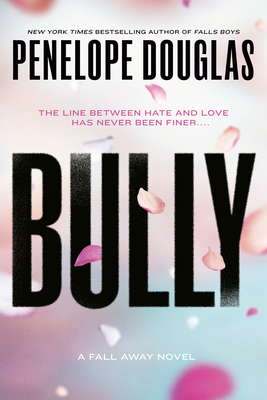 Bully (The Fall Away Series #1) (Paperback), Octavia Books