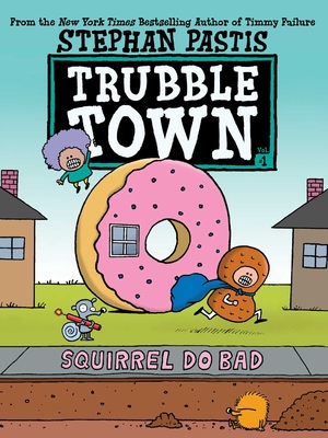 Squirrel Do Bad (Trubble Town #1)