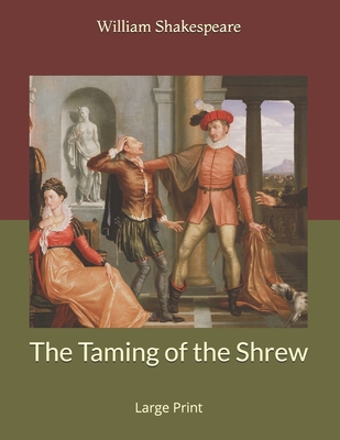 The Taming of the Shrew