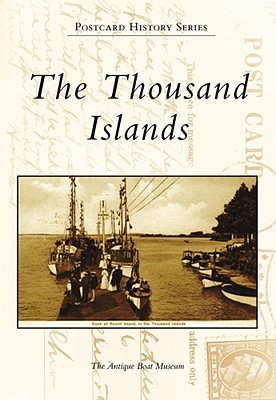 The Thousand Islands (Postcard History)