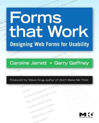 Forms That Work: Designing Web Forms for Usability (Interactive Technologies) Cover Image