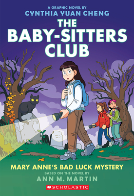 Mary Anne's Bad Luck Mystery: A Graphic Novel (the Baby-Sitters Club #13) (Adapted Edition)