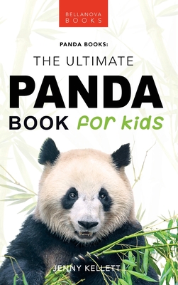 Pandas: The Ultimate Panda Book for Kids:100+ Amazing Panda Facts, Photos, Quiz + More Cover Image