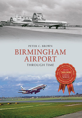 Birmingham Airport Through Time Cover Image
