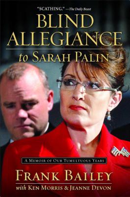 Cover for Blind Allegiance to Sarah Palin