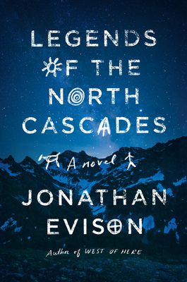 Cover Image for Legends of the North Cascades