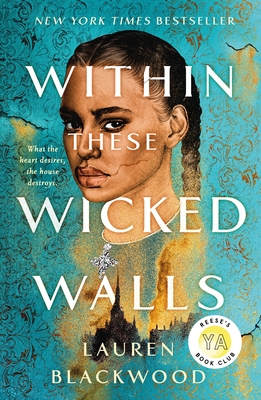 Within These Wicked Walls: A Novel By Lauren Blackwood Cover Image