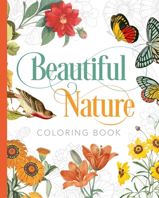 Beautiful Nature Coloring Book (Sirius Classic Nature Coloring)