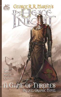 The Hedge Knight: The Graphic Novel (Game of Thrones #1)