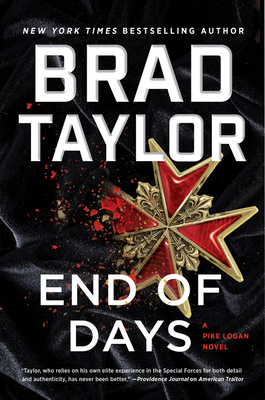 End of Days: A Pike Logan Novel By Brad Taylor Cover Image