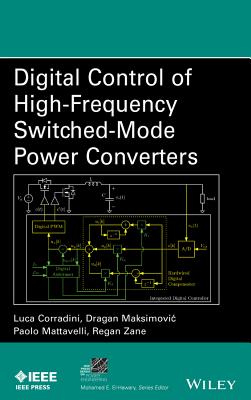 Digital Control of High-Frequency Switched-Mode Power Converters Cover Image