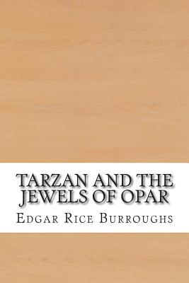 Tarzan and the Jewels of Opar