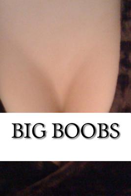 Big Boobs (Paperback)  Copperfield's Books Inc.