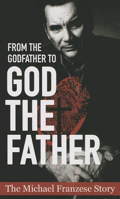 From the Godfather to God the Father: The Michael Francise Story