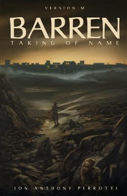 Barren: Taking of Name (version M) (Barren Trilogy #1)