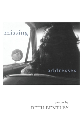 Missing Addresses By Beth Bentley Cover Image