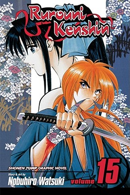 Rurouni Kenshin, Vol. 15 By Nobuhiro Watsuki Cover Image